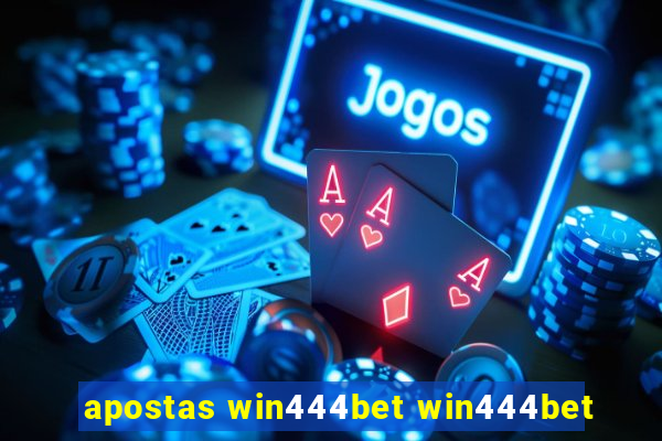 apostas win444bet win444bet